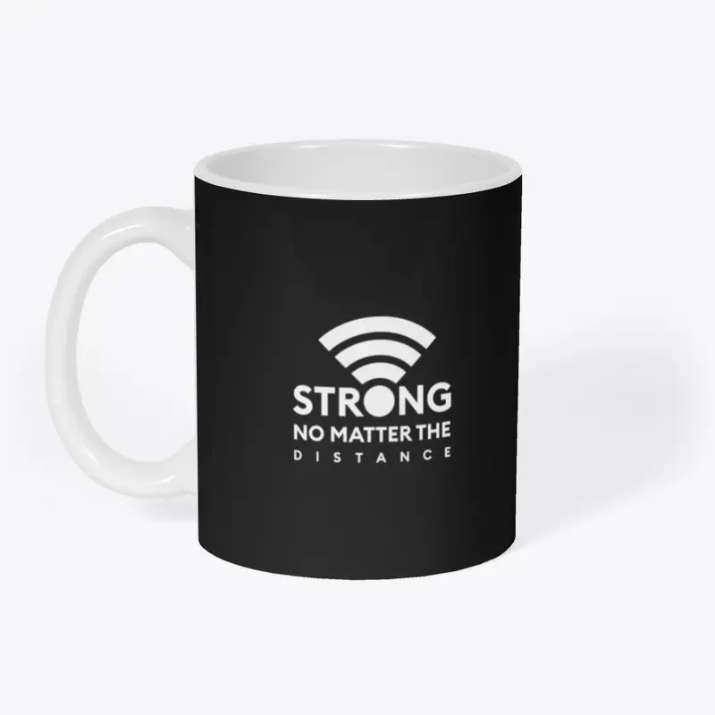 Strong No Matter The Distance -Black